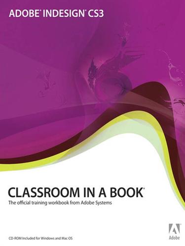 Cover for Adobe® InDesign® CS3 Classroom in a Book®