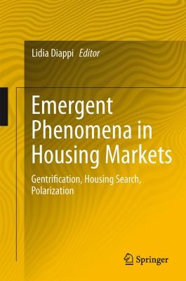 Cover for Emergent Phenomena In Housing Markets Gentrification Housing Search Polarization