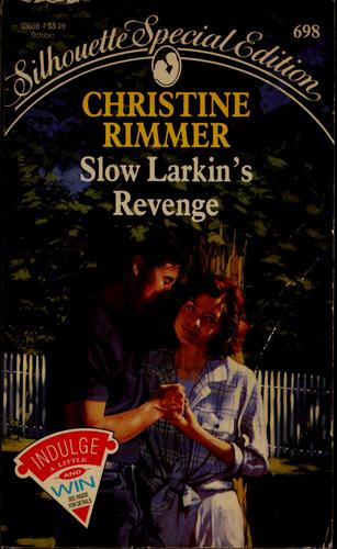 Cover for Slow Larkin's revenge