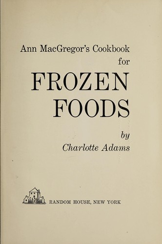 Cover for Ann MacGregor's cookbook for frozen foods