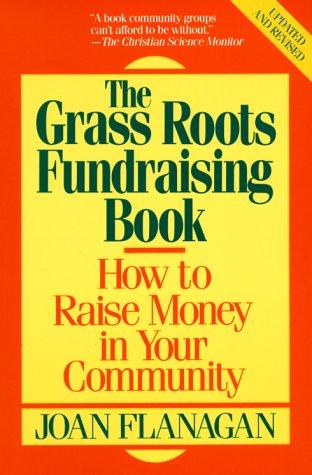 Cover for The grass roots fundraising book