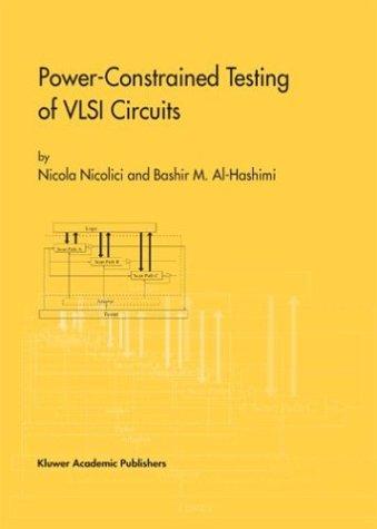 Cover for Power-Constrained Testing of VLSI Circuits (Frontiers in Electronic Testing)