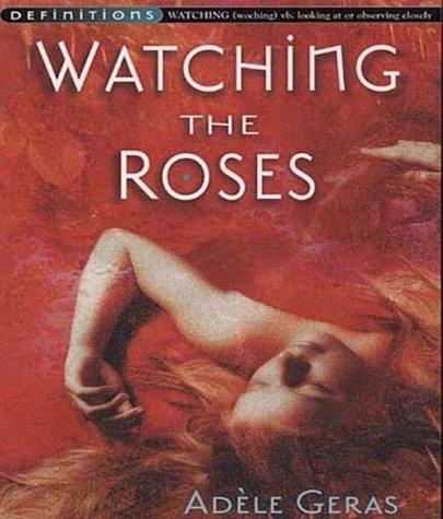 Cover for WATCHING THE ROSES
