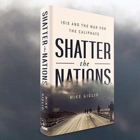 Cover for Shatter the Nations: ISIS and the War for the Caliphate