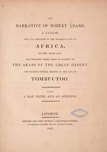 Cover for The narrative of Robert Adams, a sailor who was wrecked on the western coast of Africa, in the year 1810