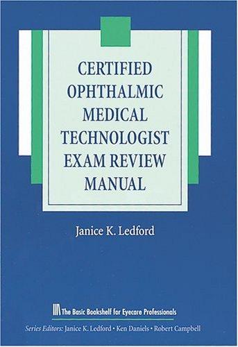 Cover for Certified Ophthalmic Medical Technologist Exam Review Manual (The Basic Bookshelf for Eyecare Professionals)
