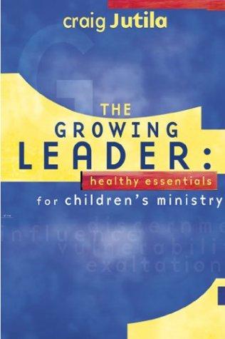 Cover for The Growing Leader