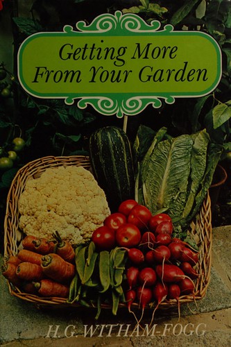 Cover for Getting more from your garden