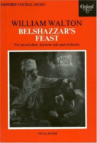 Cover for Belshazzar's Feast: For Mixed Choir, Baritone Solo and Orchestra
