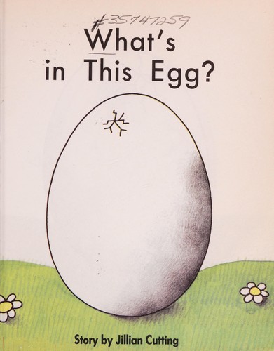 Cover for What's in This Egg?