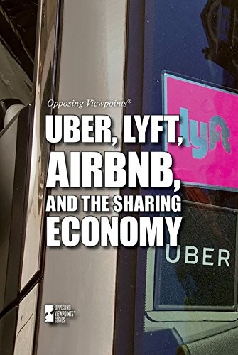 Cover for Uber, Lyft, Airbnb, and the Sharing Economy