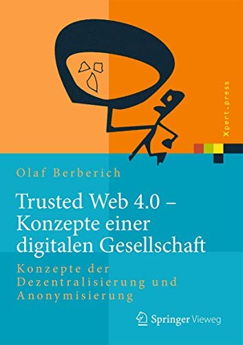Cover for Trusted Web 4.0 - Konzepte einer digitalen Gesellschaft