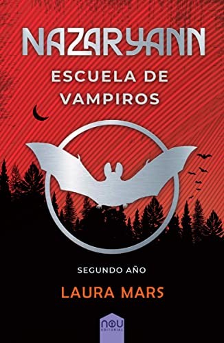 Cover for Nazaryann escuela de vampiros, segundo año