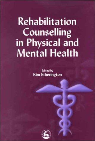 Cover for Rehabilitation Counselling in Physical and Mental Health
