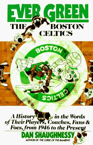 Cover for Ever Green The Boston Celtics