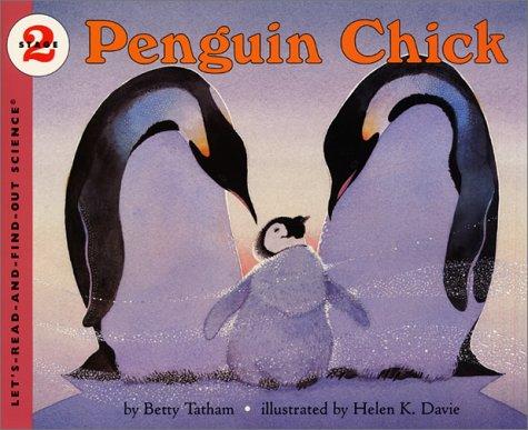 Cover for Penguin Chick (Let's-Read-and-Find-Out Science, Stage 2)