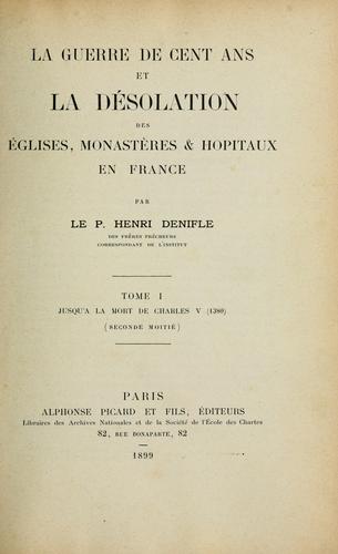 Cover for La désolation des églises, monastères & hôpitaux en France pendant la guerre de cent ans