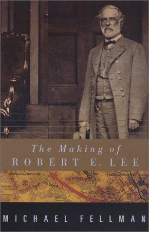 Cover for The making of Robert E. Lee