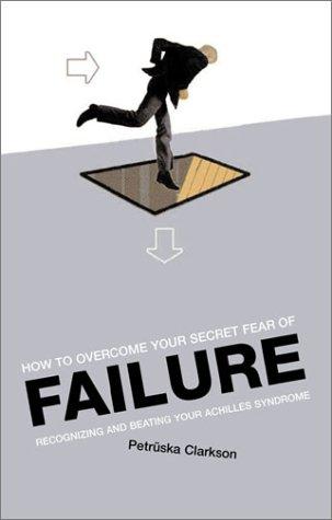 Cover for How to Overcome Your Secret Fear of Failure