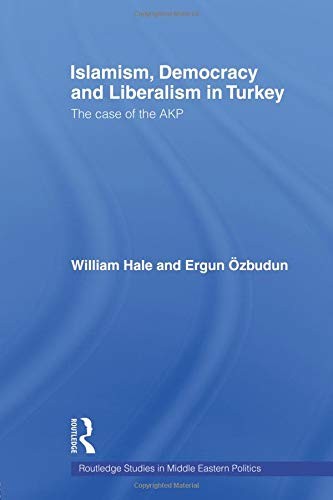 Cover for Islamism, Democracy and Liberalism in Turkey