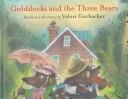 Cover for Goldilocks & the Three Bears