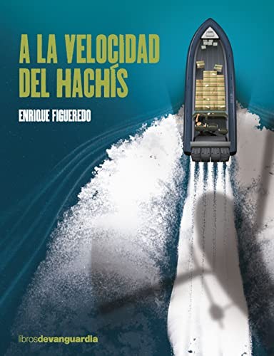 Cover for A la velocidad del hachís