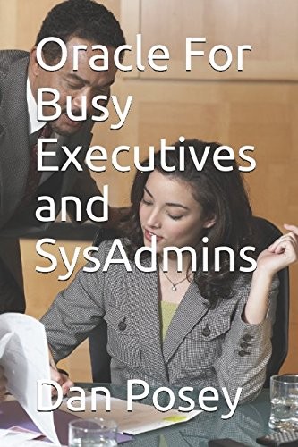 Cover for Oracle for Busy Executives and SysAdmins