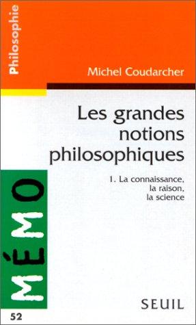 Cover for Les grandes notions philosophiques, volume 1 