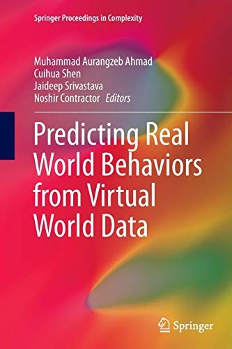Cover for Predicting Real World Behaviors from Virtual World Data