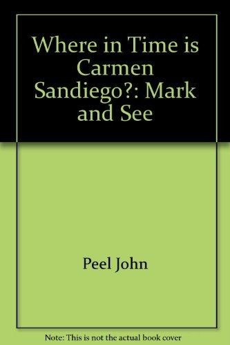 Cover for Where in Time Is Carmen Sandiego?