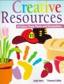 Cover for Creative resources of colors, food, plants, and occupations