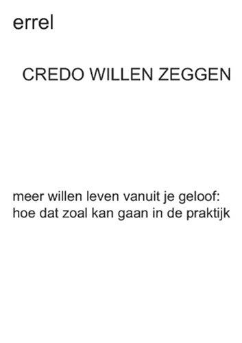 Cover for Credo willen zeggen