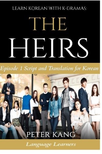 Cover for Learn Korean With Korean Dramas : The Heirs