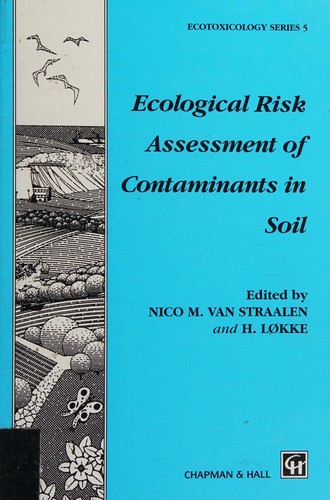 Cover for Ecological risk assessment of contaminants in soil