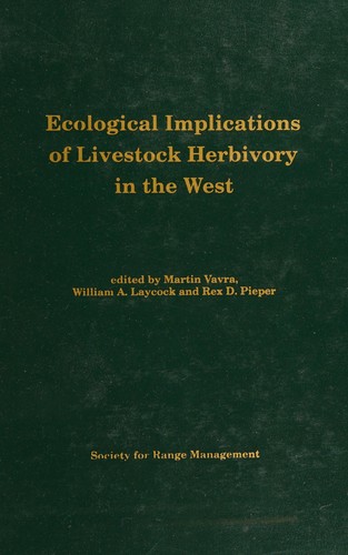 Cover for Ecological Implications of Livestock Herbivory in the West