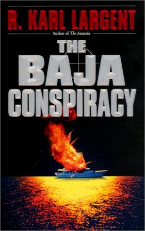 Cover for The Baja conspiracy