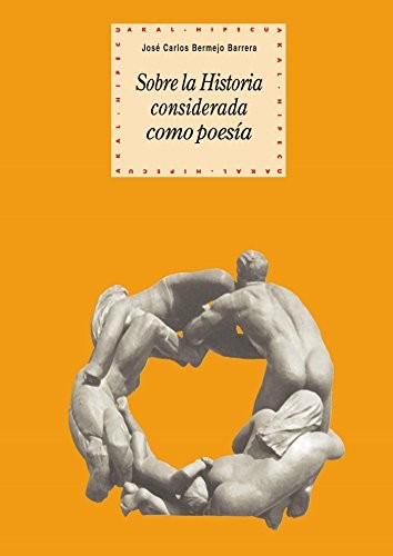 Cover for Sobre la historia considerada como poesía