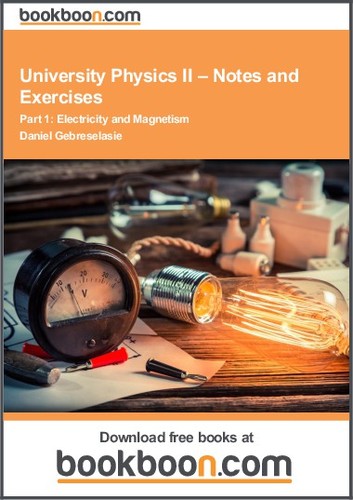 Cover for University Physics II – Notes and Exercises Part 1: Electricity and Magnetism