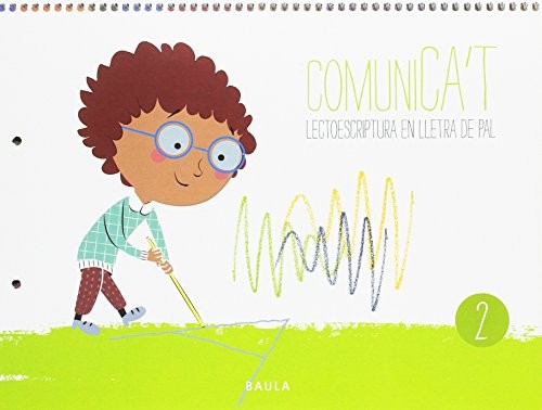 Cover for Comunica't Lectoescriptura Lletra Pal 2 Infantil