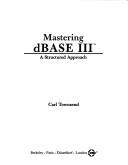Cover for Mastering dBASE III