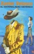 Cover for El Materialismo Histerico/ Hysteric Materialism