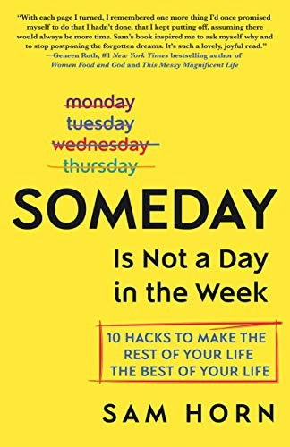 Cover for Someday Is Not a Day in the Week