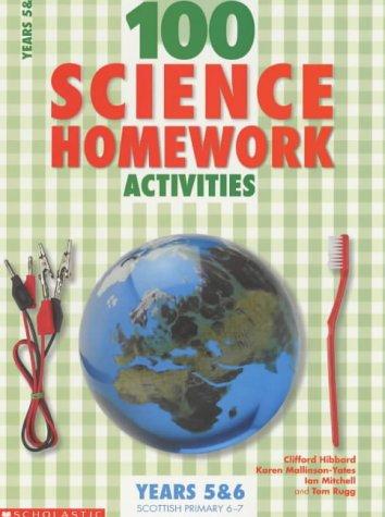 Cover for 100 Science Homework Activities for Years 5 and 6 (100 Science Homework Activities)