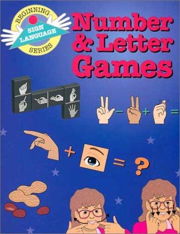 Cover for Number & Letter Games (Beginning Sign Language Series) (Signed English)