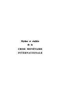Cover for Mythes et réalités de la crise monétaire internationale