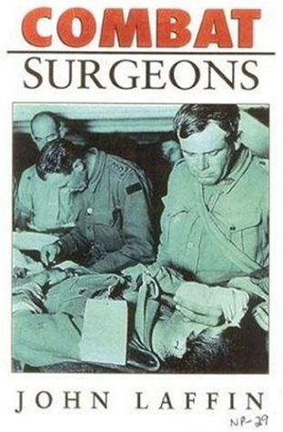 Cover for Combat surgeons / John Laffin.