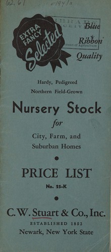 Cover for Extra fancy selected blue ribbon quality hardy, pedigreed Northern field-grown nursery stock for city, farm, and suburban homes