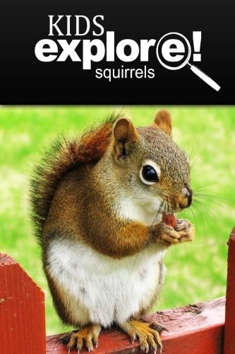 Cover for Squirrel - Kids Explore