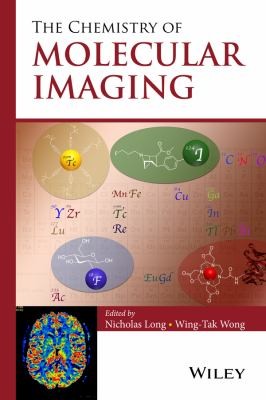 Cover for The Chemistry Of Molecular Imaging