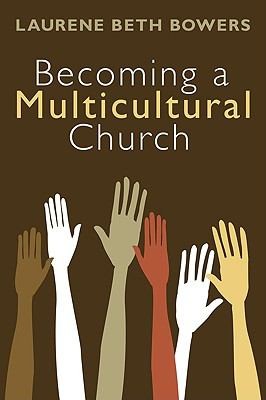 Cover for Becoming A Multicultural Church